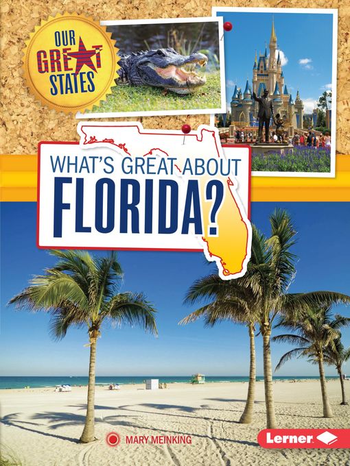 Title details for What's Great about Florida? by Mary Meinking - Available